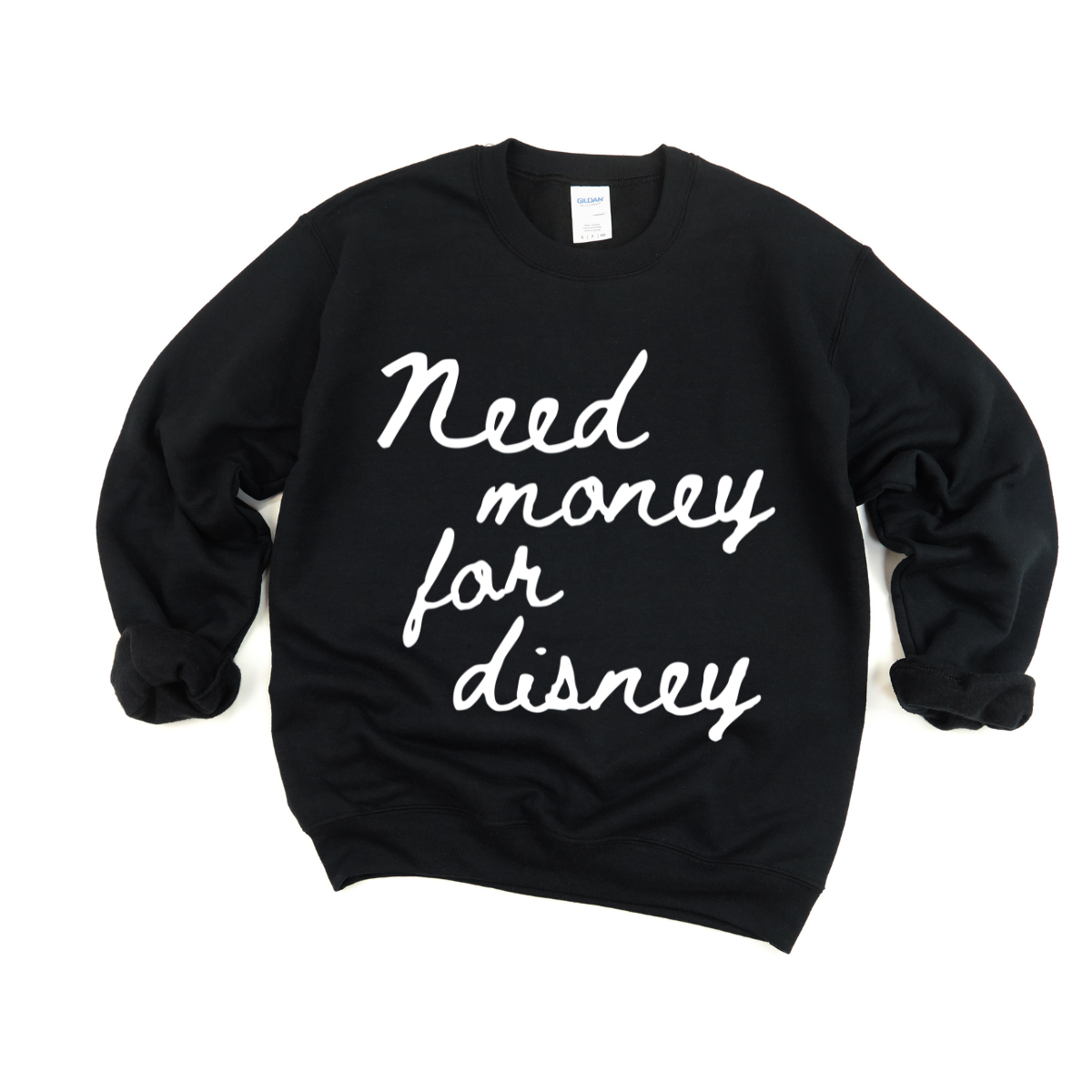 Need Money Crewneck