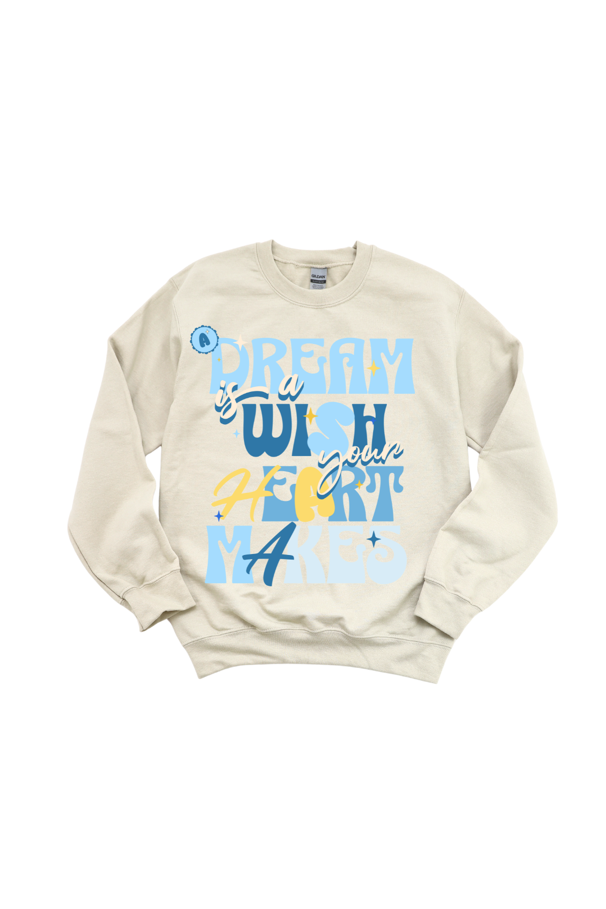 A Dream Is A Wish Crewneck