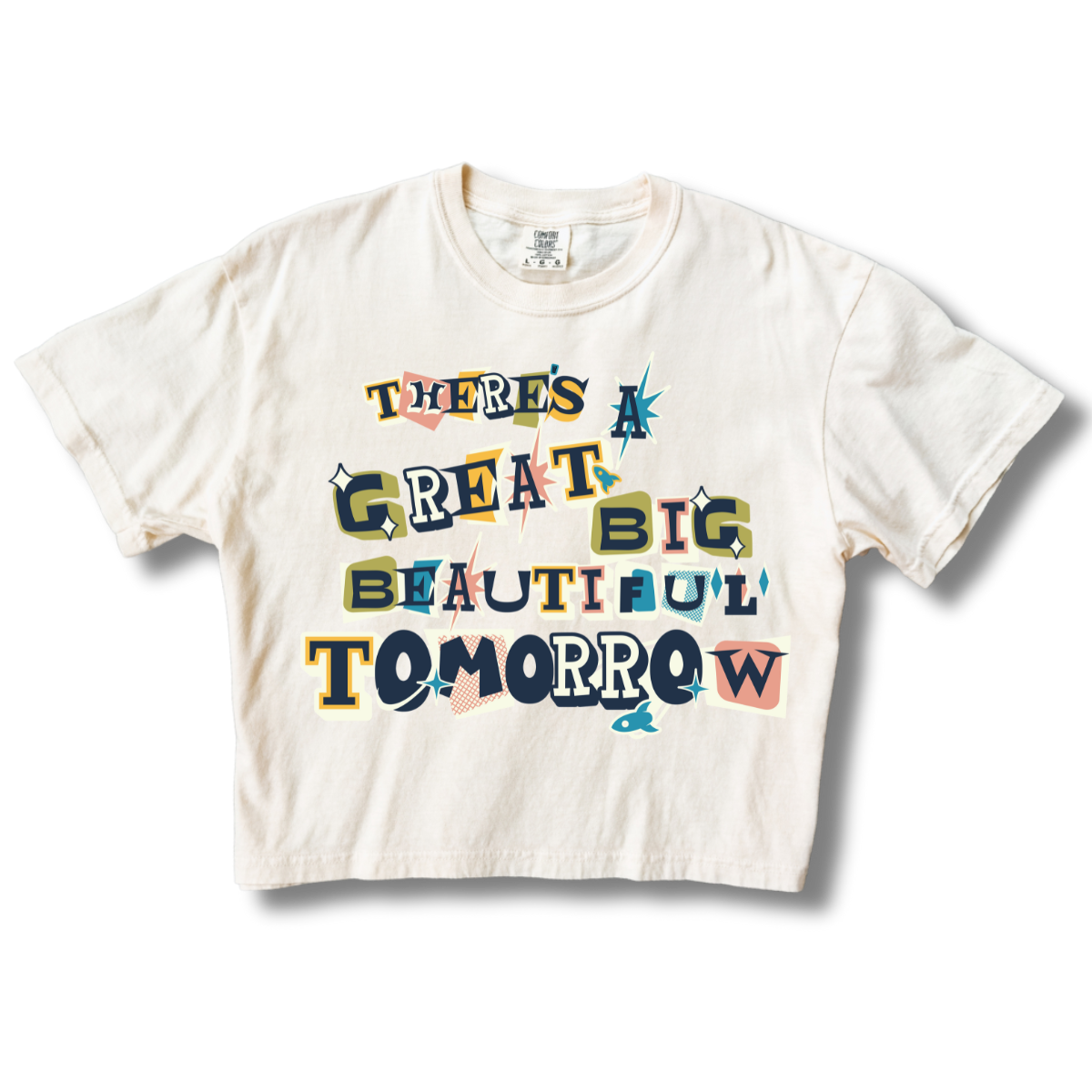 There's A Great Big Beautiful Tomorrow Crop