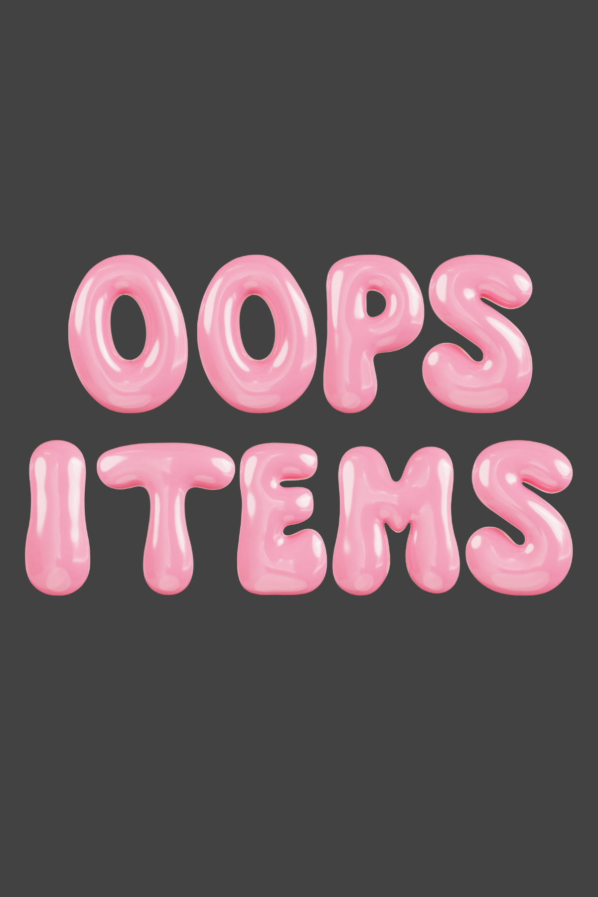 Oops! Items