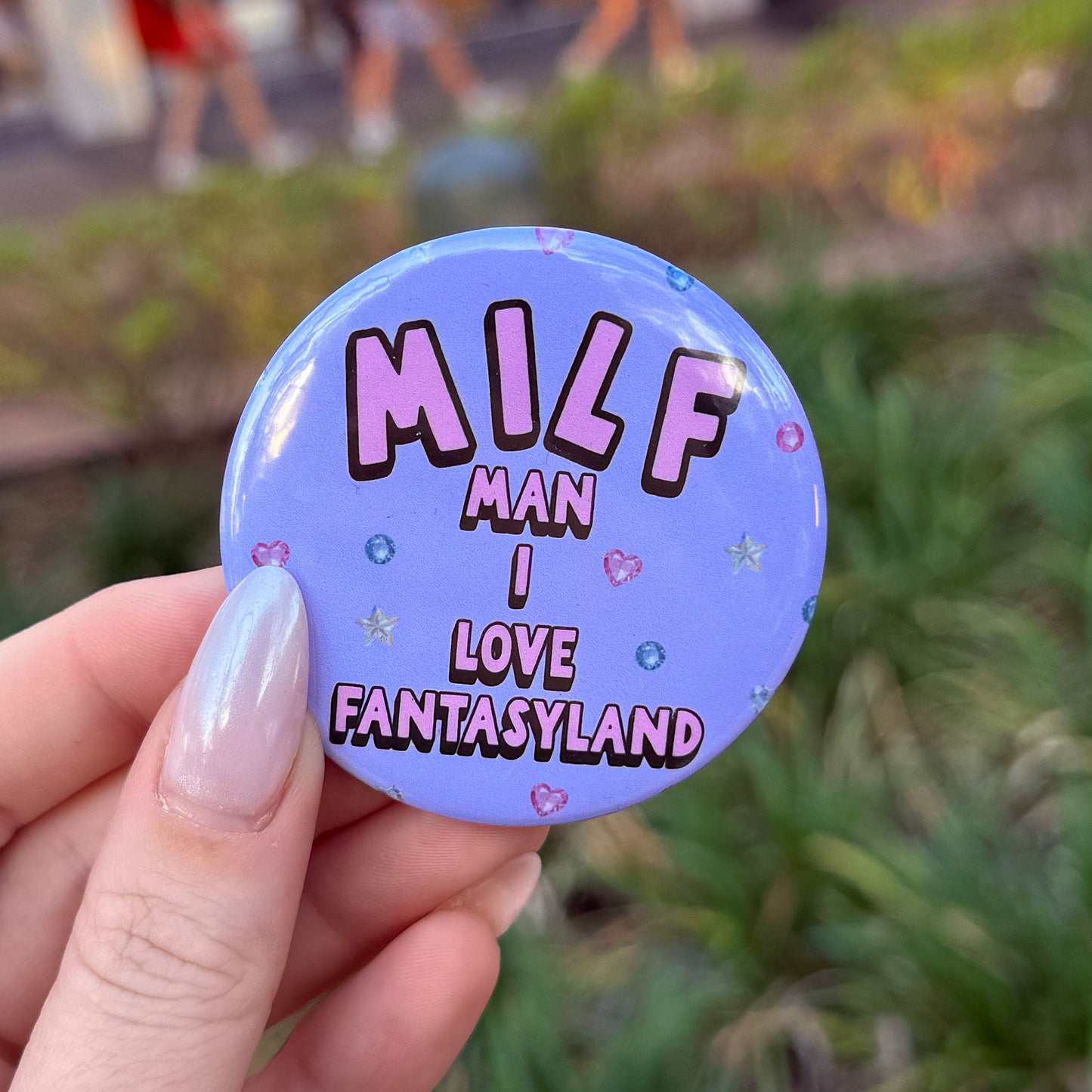 MILF Man I Love Fantasyland Button