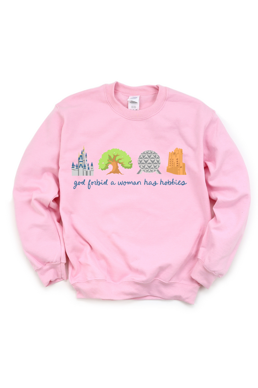 God Forbid A Woman Has Hobbies WDW Crew