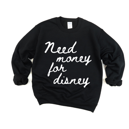 Need Money Crewneck