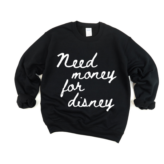 Need Money Crewneck