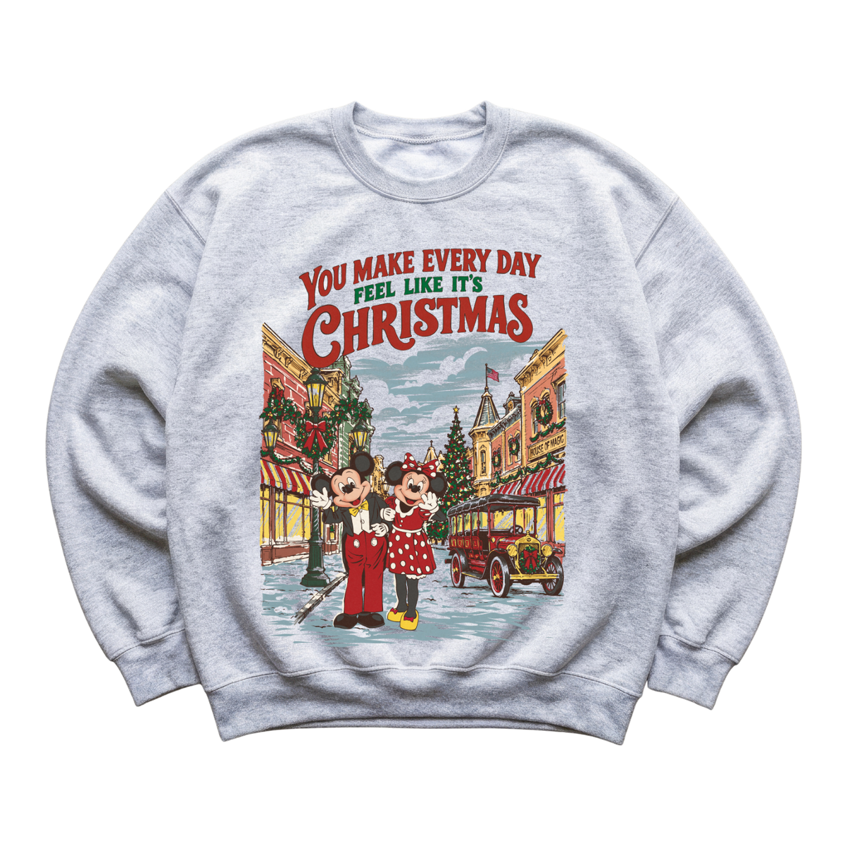 Like It's Christmas Sweatshirt