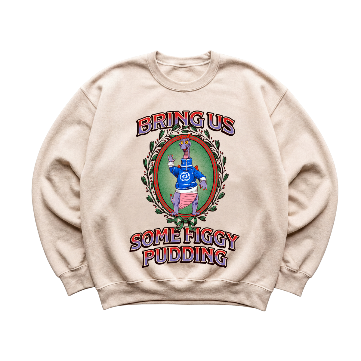Figgy Pudding Sweatshirt