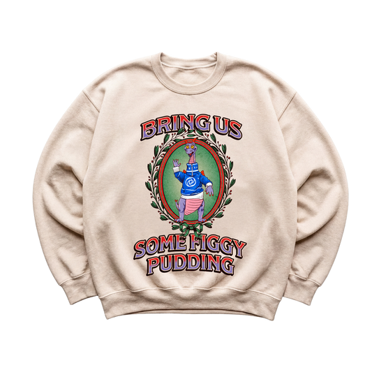 Figgy Pudding Sweatshirt