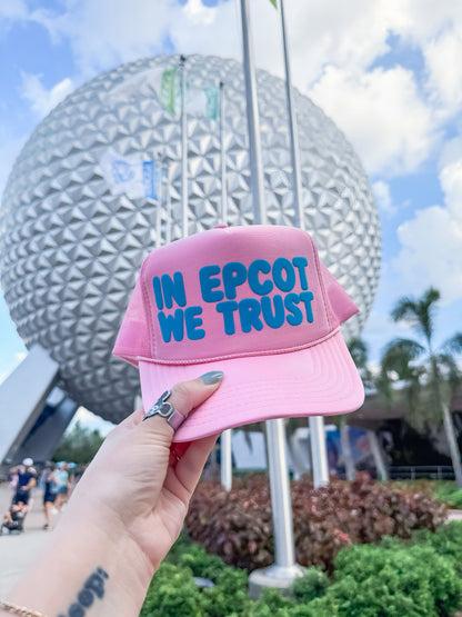 In Epcot We Trust Trucker Hat
