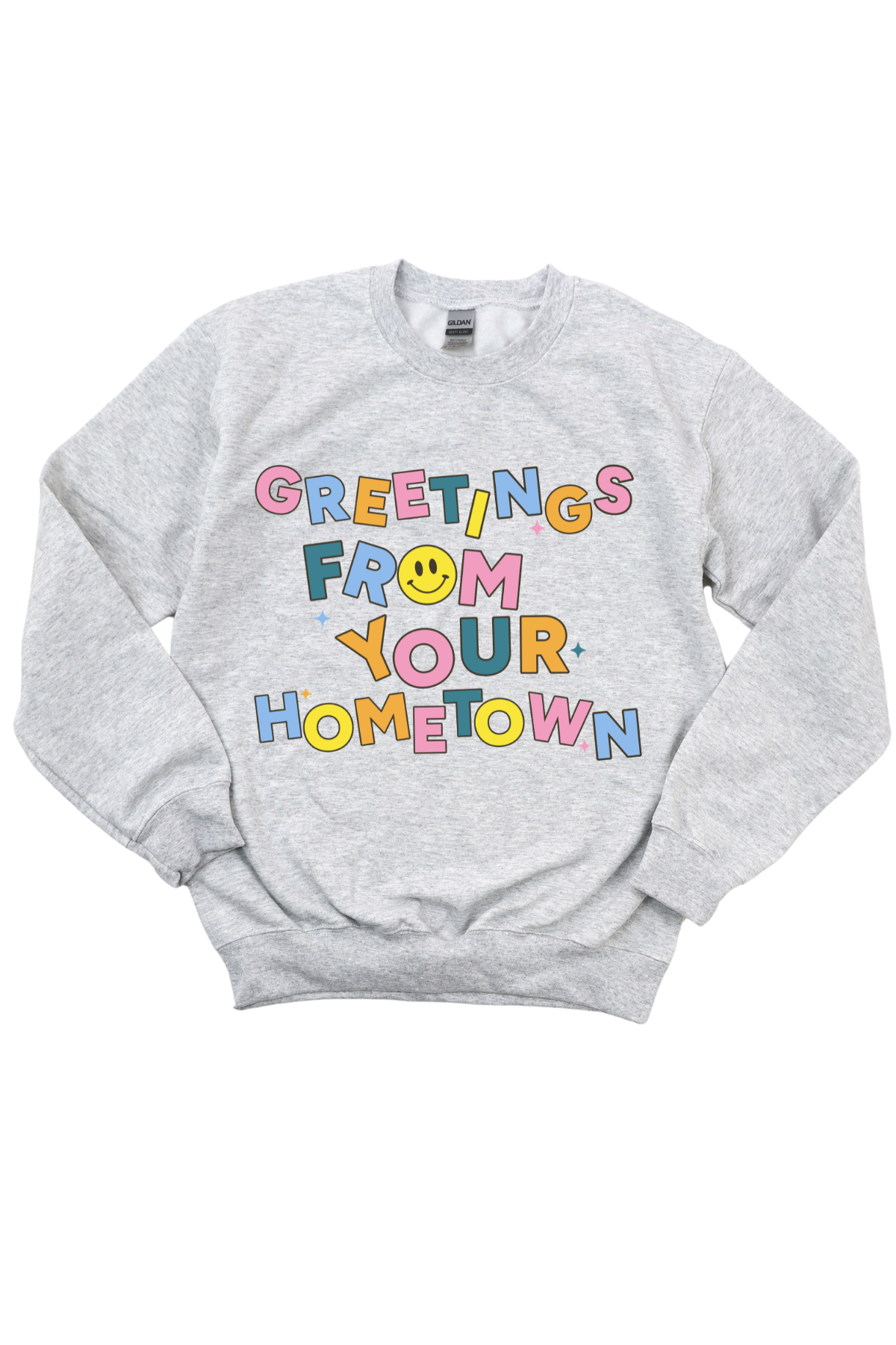 Greetings From Your Hometown Crewneck