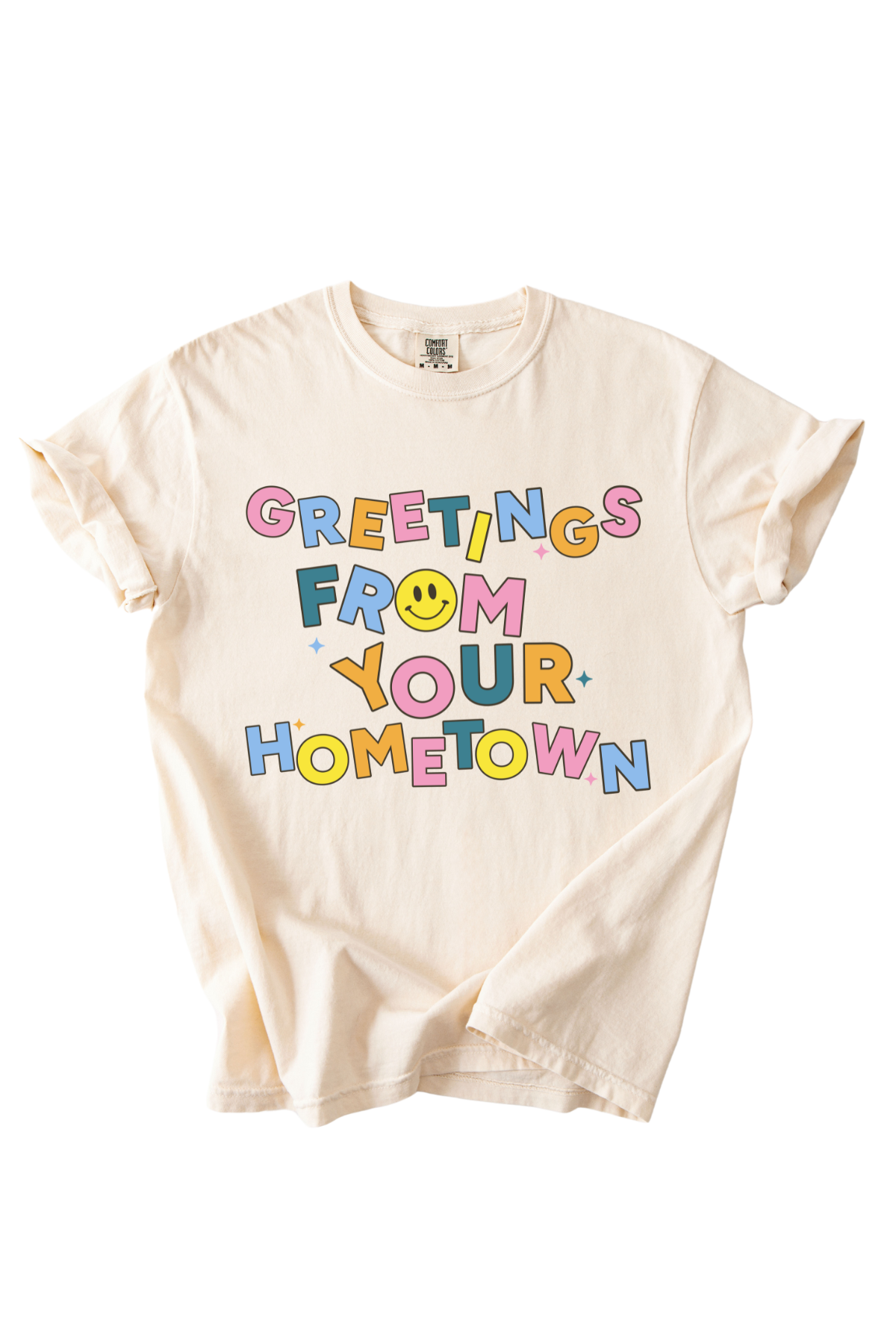 Greetings From Your Hometown Tee