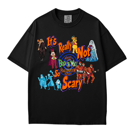 It's Really Not So Scary Tee